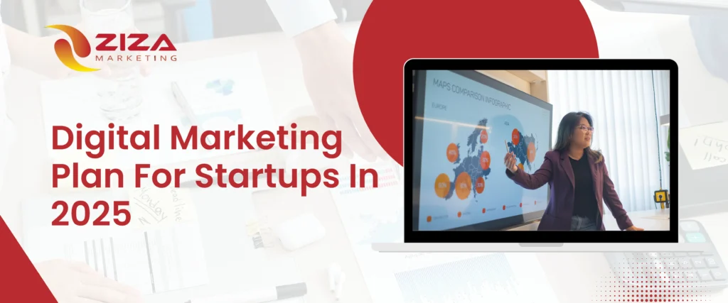 Digital Marketing Plan for Startups in 2025